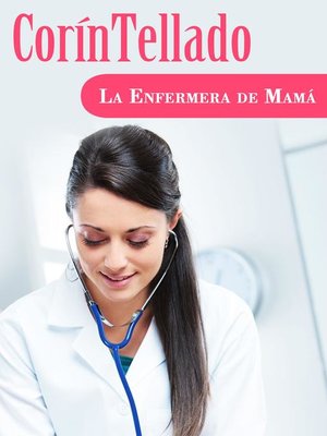 cover image of La enfermera de mamá